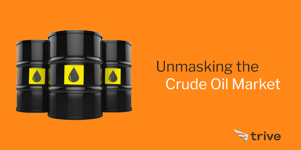 Lesen Sie mehr über den Artikel Unmasking the Crude Oil Market